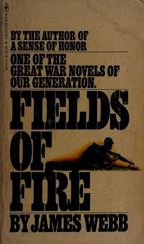 James Webb: Fields of Fire (Paperback, 1981, Bantam Books)