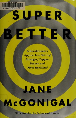 Jane McGonigal: SuperBetter (2015)