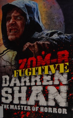 Darren Shan: Zom-B fugitive (2015)