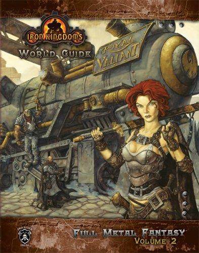 Rob Baxter, Brian Gute, Doug Seacat, Jason Soles: Iron Kingdoms World Guide (Hardcover, Privateer Press)