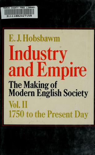 Eric Hobsbawm: Industry and empire (1968, Pantheon Books)