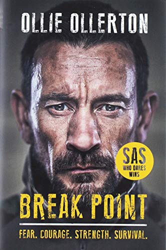 Ollie Ollerton: Break Point : SAS : Who Dares Wins Host's Incredible True Story (Hardcover, BLINK Publishing)