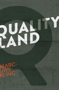 Marc-Uwe Kling: QualityLand (Hardcover, Swedish language, 2020, Bokförlaget Thorén & Lindskog)