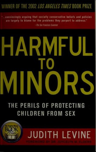 Judith Levine: Harmful to Minors (Paperback, 2003, Thunder's Mouth Press)