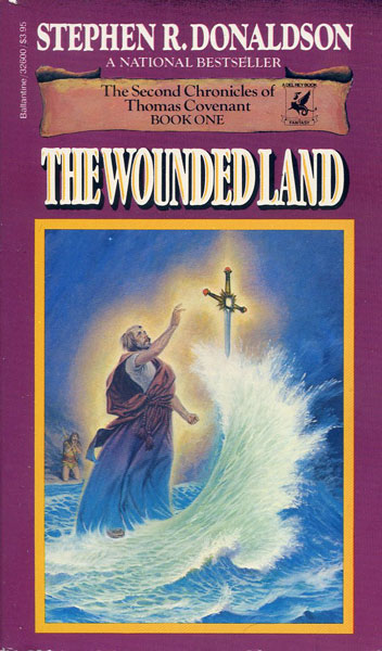 Stephen R. Donaldson: The Wounded Land (Paperback, 1984, Del Rey)