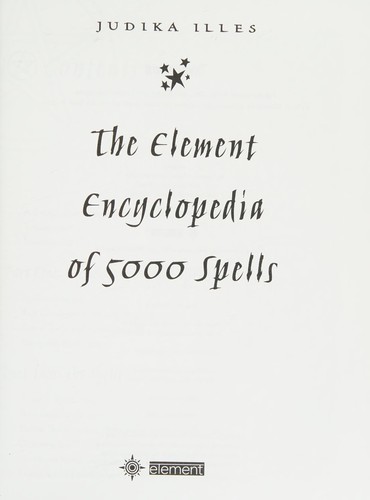 Judika Illes: The Element encylopedia of 5000 spells (2004, Element)