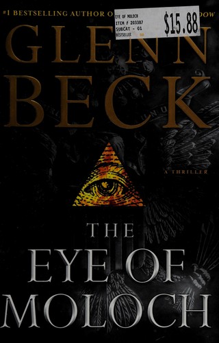 Glenn Beck: The eye of Moloch (2013, Threshold Editions-Mercury Radio Arts)