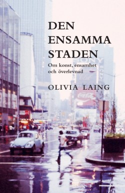 Karin Andersson, Sofia Lindelöf: Den ensamma staden (Hardcover, Swedish language, 2024, Daidalos)