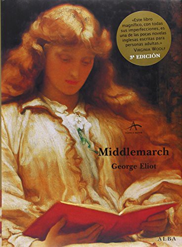 José Luis López Muñoz, George Eliot: Middlemarch (Paperback, 2000, Alba Editorial)