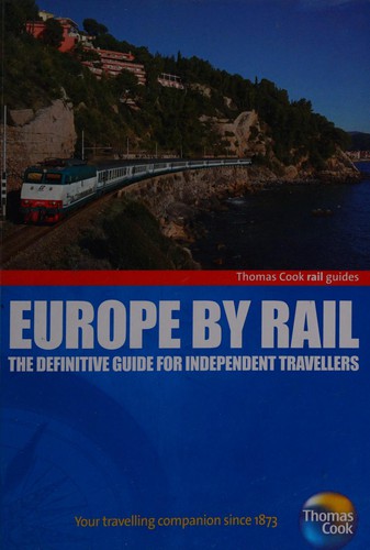 Nicky Gardner: Europe by rail (2012, Thomas Cook)