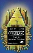 Tad Williams: Otherland, Bd.1, Stadt der goldenen Schatten (Hardcover, German language, Klett-Cotta)