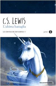 C. S. Lewis: L’ultima battaglia (Paperback, Italian language, 2011, Oscar Mondadori)