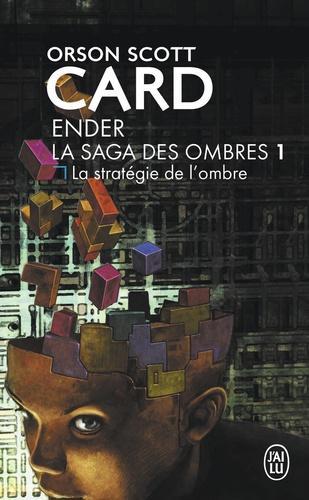 Orson Scott Card: La stratégie de l'ombre (La saga des ombres, #1) (French language)