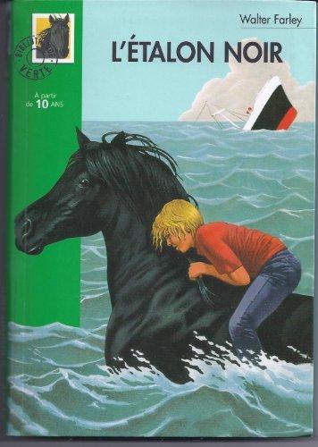Walter Farley: L'Étalon noir (French language, 1989, Hachette)