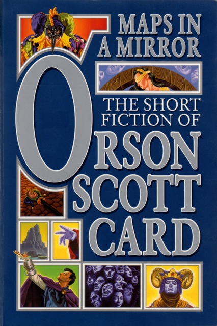 Orson Scott Card: Maps in a Mirror (Paperback, 1990, Tor Books)