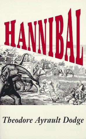 Theodore Ayrault Dodge: Hannibal (Paperback, 1995, Da Capo Press)