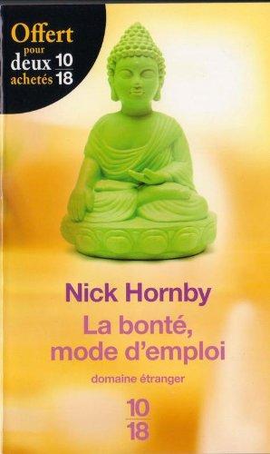 Nick Hornby: La bonte. mode d'emploi. (French language, 2010)