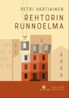 Petri Vartiainen: Rehtorin runnoelma (Finnish language, 2025, Basam Books)