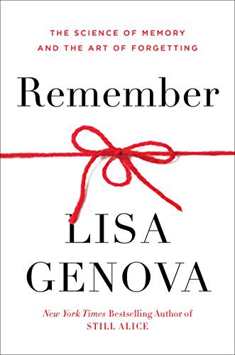 Lisa Genova: Remember (Hardcover, 2021, Harmony)
