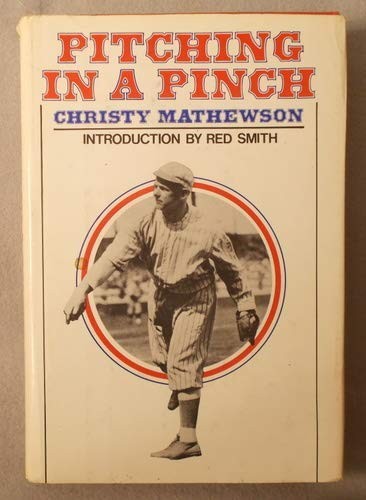 Christy Mathewson: Pitching in a Pinch (Hardcover, 1977, Brand: Stein n Day Pub, Stein & Day Pub)