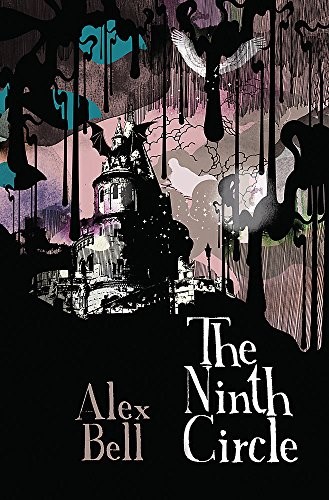 Alex Bell: The Ninth Circle (Gollancz, Orion Publishing Group, Limited)