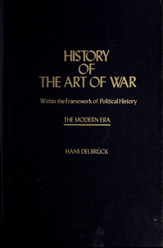 Hans Delbrück: History of the art of war (1985, Greenwood)