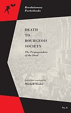Mitchell Abidor: Death to Bourgeois Society (2016, PM Press)