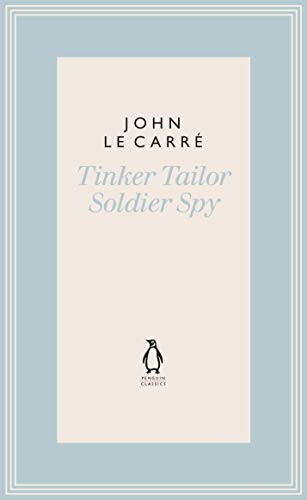 John le Carré: Tinker Tailor Soldier Spy (Hardcover, 2019, Penguin Classics)