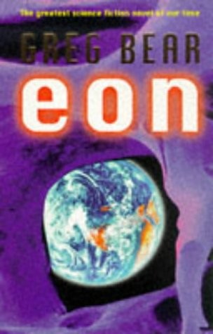 Greg Bear: Eon (Paperback, 1999, Gollancz)