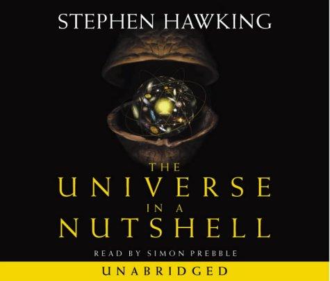 Stephen Hawking: The Universe in a Nutshell (AudiobookFormat, 2004, Random House Audiobooks)