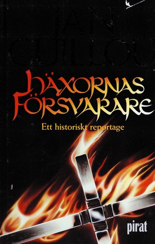 Jan Guillou: Häxornas försvarare (Swedish language, 2002, Piratförlaget)