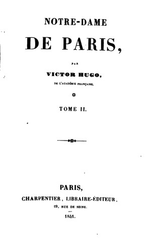 Victor Hugo: NOTRE DAME DE PARIS (1841)