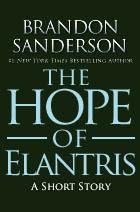 Brandon Sanderson: The Hope of Elantris