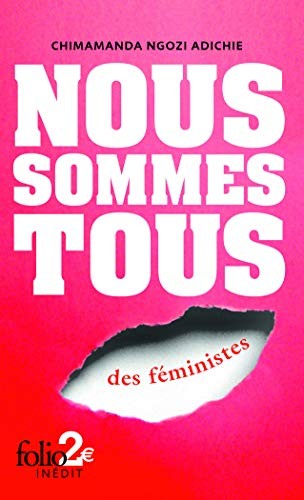 Leire Salaberría, Chimamanda Ngozi Adichie: Nous sommes tous des féministes / Les marieuses (Paperback, 2015, Editions Gallimard)