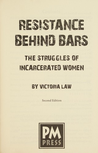 Victoria Law: Resistance behind bars (2012, PM Press)