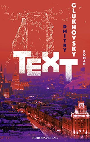 Дми́трий Глухо́вский: Text (Russian language, 2017)