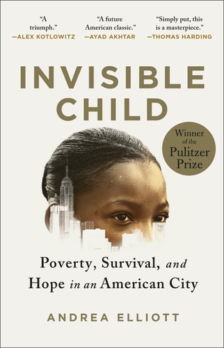 Andrea Elliott: Invisible Child (EBook, 2022, Random House)