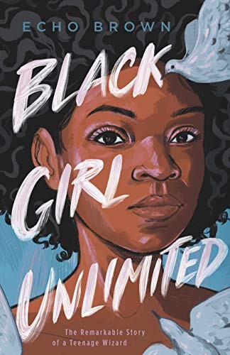 Echo Brown: Black Girl Unlimited (2020, Thorndike Press, Thorndike Striving Reader)