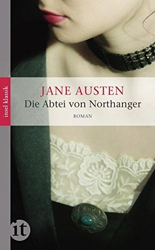 Jane Austen: Die Abtei von Northanger (Paperback, 2013, Insel Verlag GmbH)