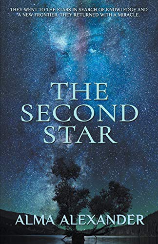 Alma Alexander: The Second Star (Paperback, 2020, Crossroad Press)