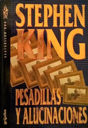 Stephen King: Pesadillas y Alucinaciones - Encuadernado - (Paperback, Spanish language, Grijalbo)