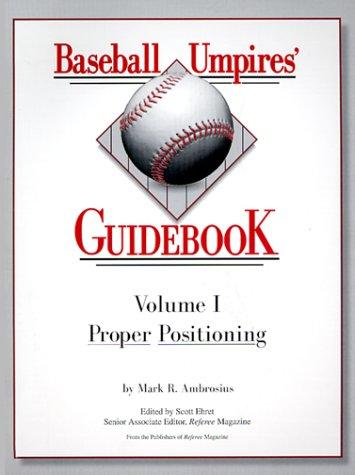 Mark R. Ambrosius: Baseball Umpires' Guidebook (Paperback, 1993, Referee Enterprises Inc)