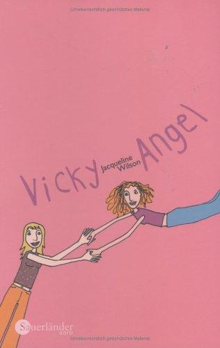 Jacqueline Wilson: Vicky Angel. (Paperback, 2003, Sauerländer)