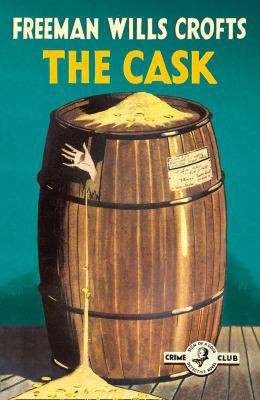 Freeman Wills Crofts: Cask (2020, HarperCollins Publishers Limited)