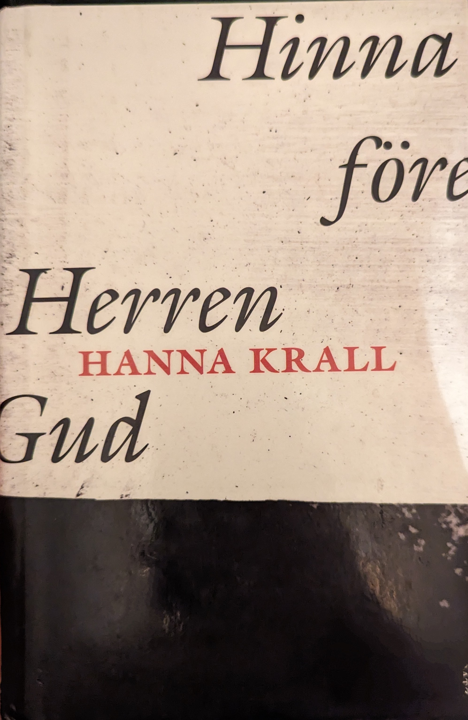 Hanna Krall: Hinna före Herren (Hardcover, swedish language, 2017, Ersatz)