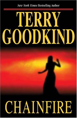 Terry Goodkind: Chainfire (2005, Tor)