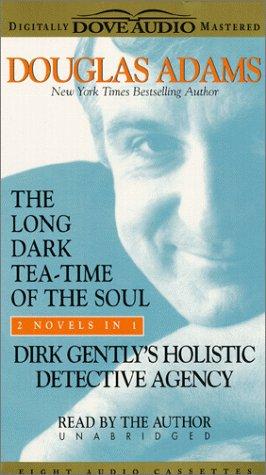 Douglas Adams: The Long Dark Tea-Time of the Soul & Dirk Gently's Holistic Detective Agency (AudiobookFormat, 1999, Audio Literature)