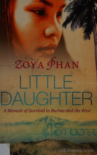 Zoya Phan: Little daughter (2009, Simon & Schuster)
