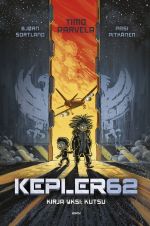 Parvela Timo: Kepler62 Kirja yksi (Hardcover, 2015, WSOY)