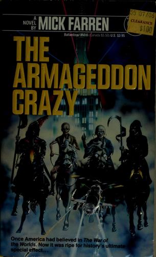 Mick Farren: The Armageddon crazy (1989, Ballantine Books)